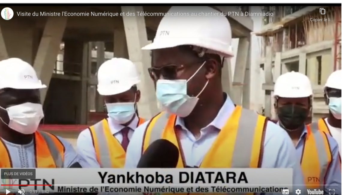 Visite du Ministre l'Economie Numérique et des Télécommunications au chantier du PTN à Diamniadio